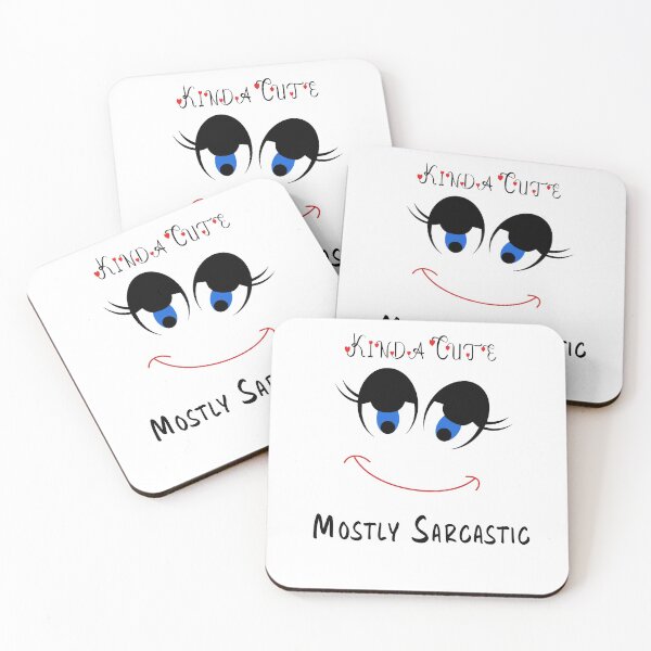 Item preview, Kinda Cute Mostly Sarcastic designed and sold by GACreative63.