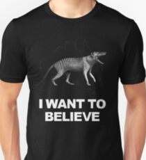 Thylacine - I Want To Believe Unisex T-Shirt