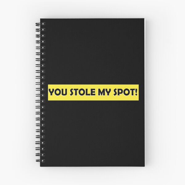 Item preview, You stole my spot! designed and sold by StefanCgraphics.