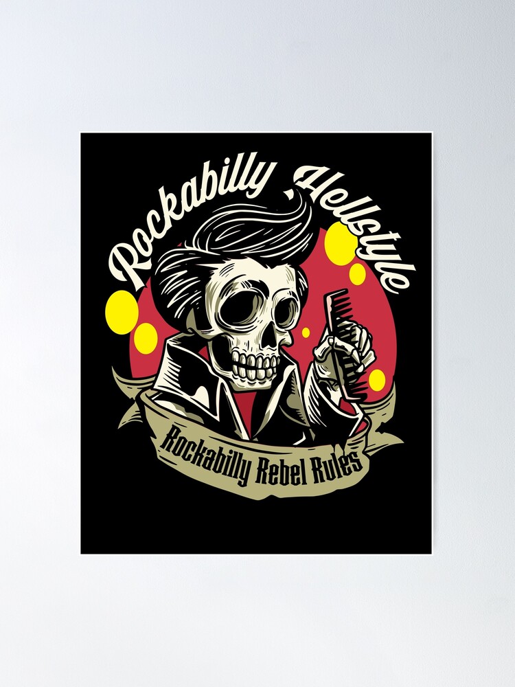 Rockabilly Rebel Rules Rockabilly Hellstyle Poster for Sale by FalkDania