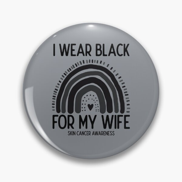 Item preview, Skin Cancer Awareness For My Wife designed and sold by JokeGysen.