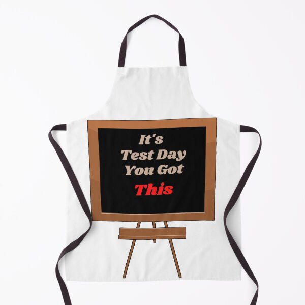 Item preview, Its Test Day You Got This - Student Life - Teacher Sayings designed and sold by shellagrash.