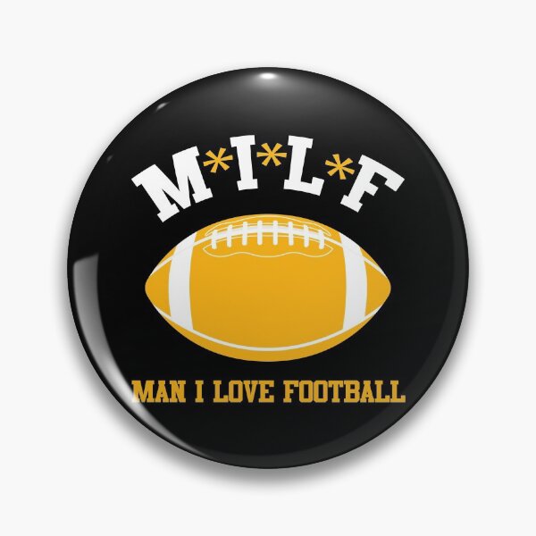 Item preview, MILF Man I Love Football MILF Lover designed and sold by w1ckerman.