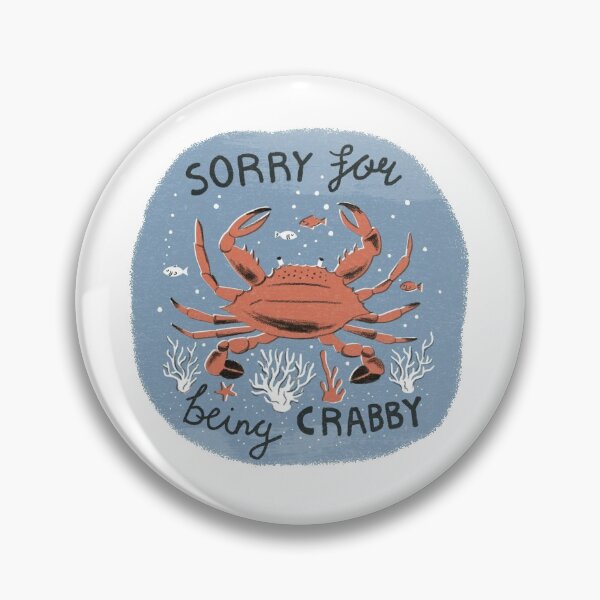 Item preview, Sorry-for-being-crabby designed and sold by Kirollos9.