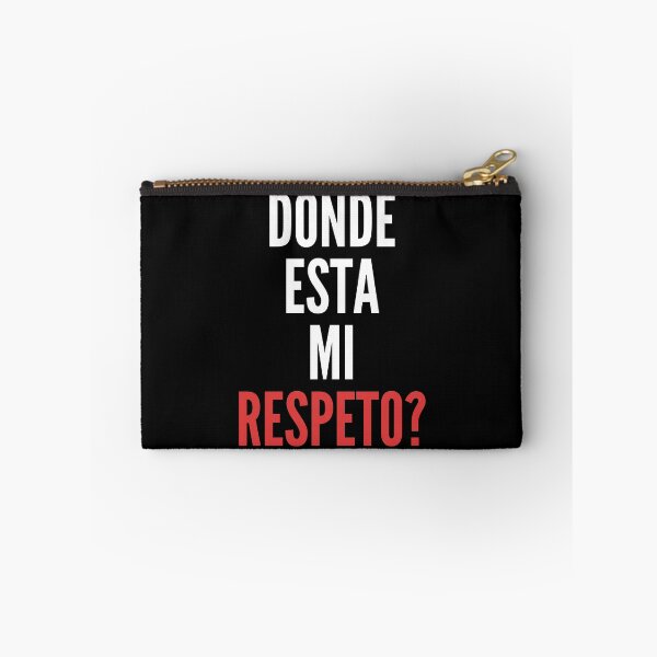 Item preview, ¿Dónde está mi respeto? designed and sold by Legit Hooligan.