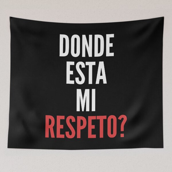 Item preview, Donde Esta Mi Respeto? designed and sold by Legit Hooligan.