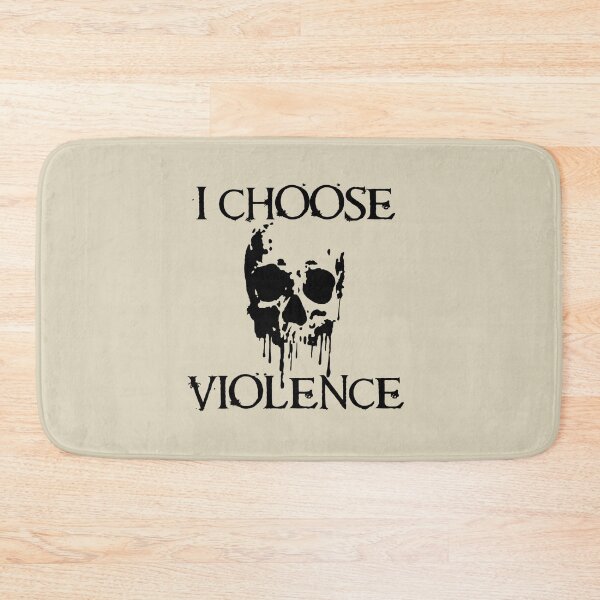 Item preview, I choose violence (4) designed and sold by DotorEaon.
