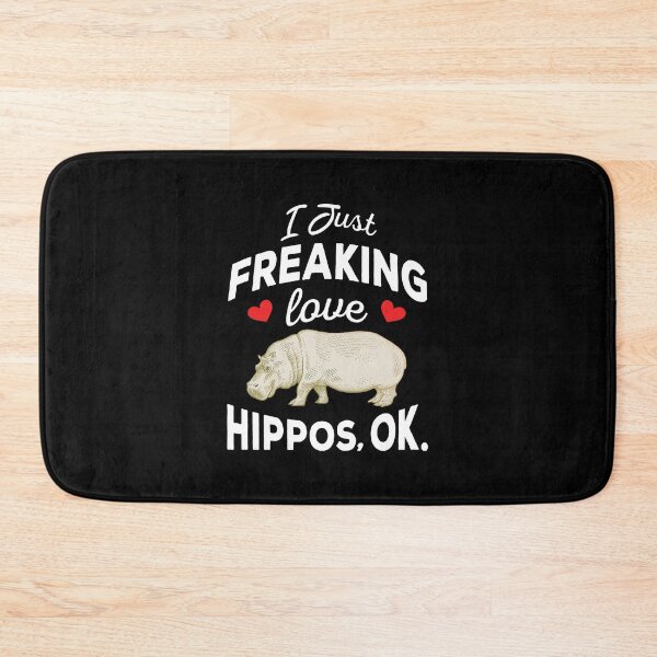 Item preview, I Just Freaking Love Hippos Ok - Hippos lover designed and sold by ReadyArt.