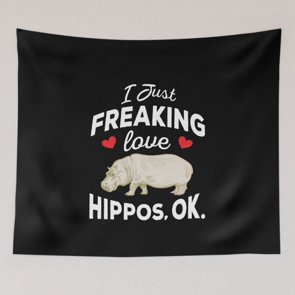 Item preview, I Just Freaking Love Hippos Ok - Hippos lover designed and sold by ReadyArt.