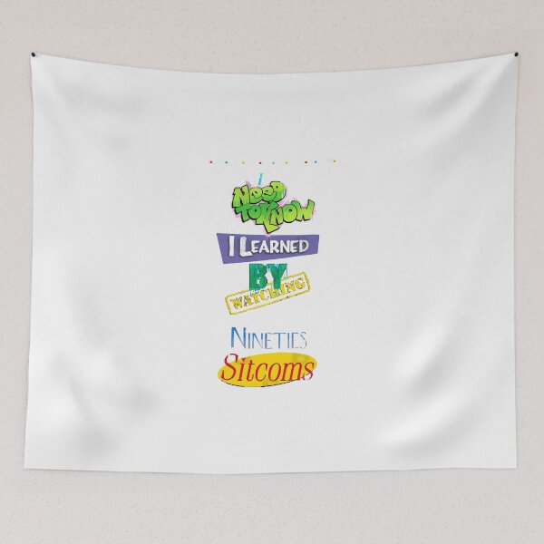 Item preview, Everything I Learned Watching 90s Sitcoms  designed and sold by mmie74.