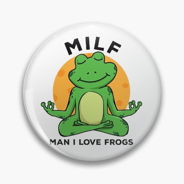 Item preview, Man i love frogs, funny frog, milf designed and sold by Ashi17.