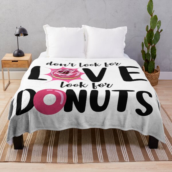 Item preview, dont look for love look for donuts, donut lover designed and sold by Ashi17.