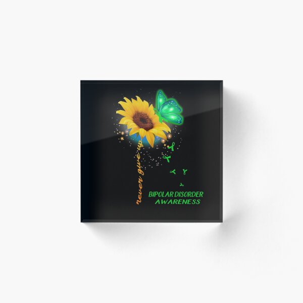 Never Give Up Sunflower Ribbon Bipolar Disorder Awareness Acrylic Block