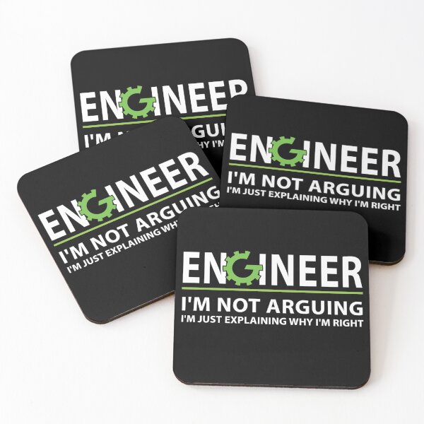Item preview, Engineer I'm Not Arguing Funny Engineering Quote Engineers designed and sold by Ilyayao.