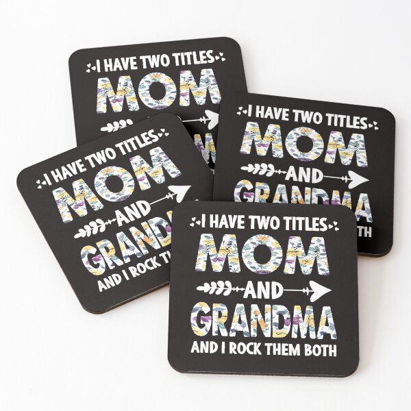Item preview, I Have Two Titles Mom And Grandma And I Rock Them Both, cute floral mom and nana gift  designed and sold by Majesticoo.