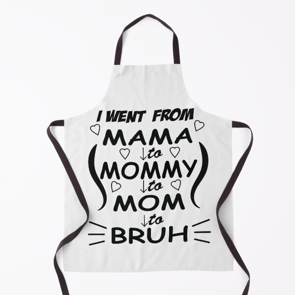 Item preview, I went from mama to mommy to mom to bruh - funny moms day design designed and sold by husseiN-IQ.