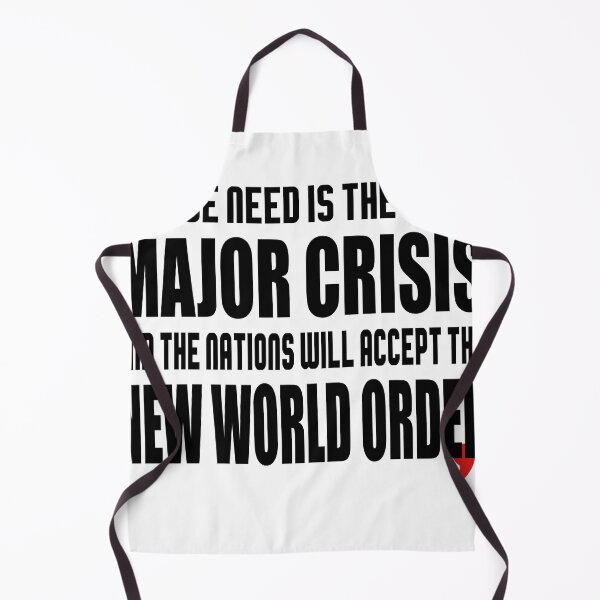 Item preview, All We Need Is Major Crisis - New World Order - Rockefeller, Conspiracy, Agenda 21, Illuminati, Banksters, designed and sold by Youniverse1111.