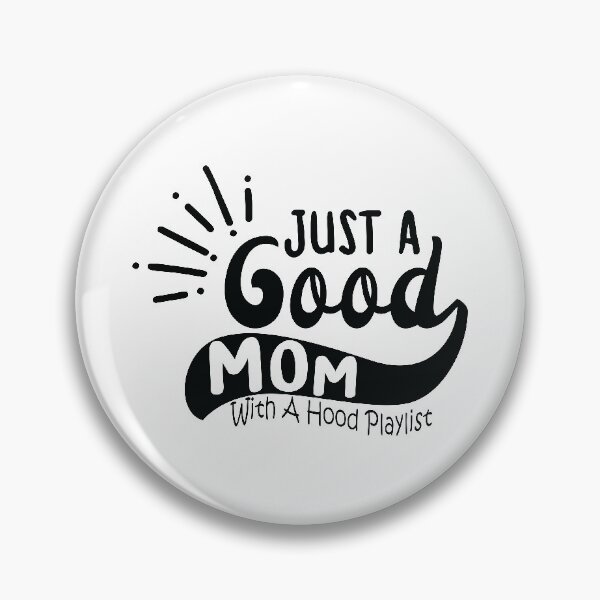 Item preview, Just A Good Mom With A Hood Playlist designed and sold by MoohAs.
