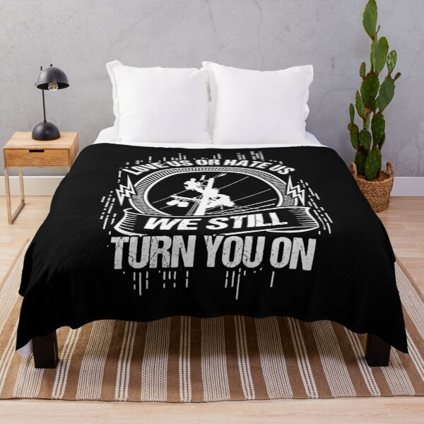 Item preview, We Still Turn you on, funny lineman quotes tradesman,transmission lineman,lineman work designed and sold by BrennaEirlys.