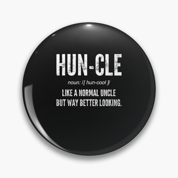 Item preview, Huncle New Uncle designed and sold by EvalynJoyce.