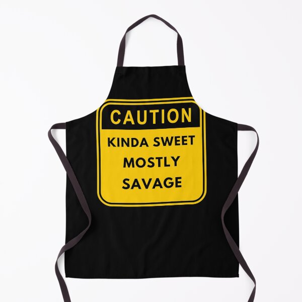Item preview, Kinda Sweet Mostly Savage designed and sold by RessieStokes.