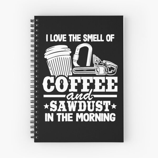 Item preview, The Smell Of Coffee & Sawdust Chainsaw Arborist Gift designed and sold by Stronzi.
