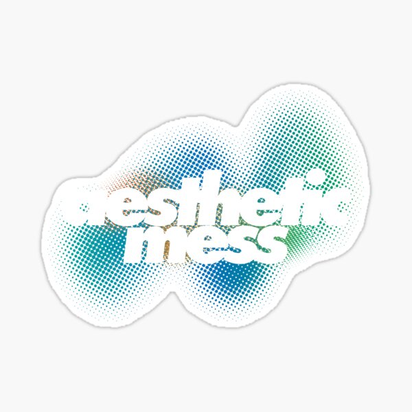 aesthetic mess 1 Sticker