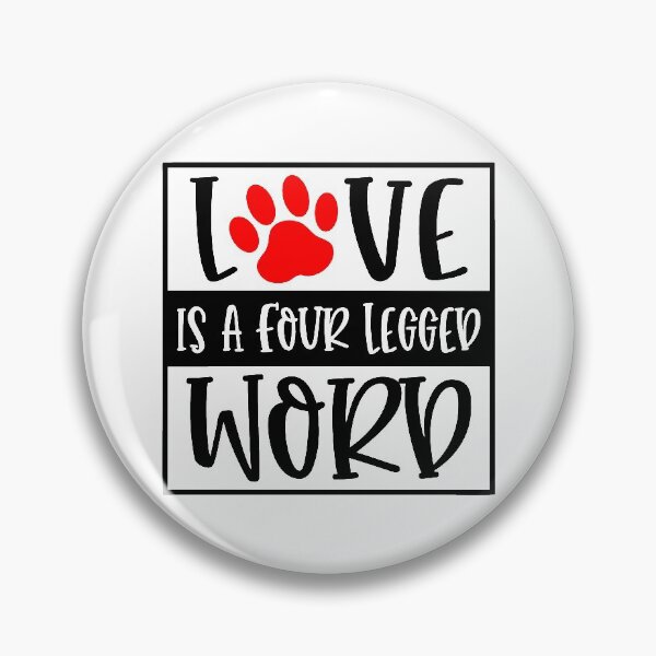Item preview, Love Is A Four Legged Word designed and sold by LemonCreations.