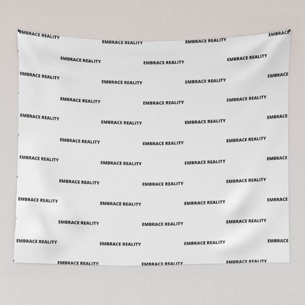 Item preview, Embrace Reality Text Design designed and sold by Trisha Banlasan.