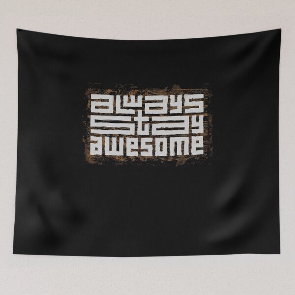 Item preview, Always Stay Awesome typography designed and sold by NexeDesigns.