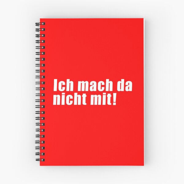 Item preview, Ich mach da nicht mit! (in white)  designed and sold by deynaaz.