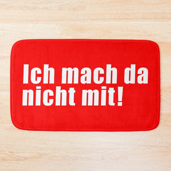 Item preview, Ich mach da nicht mit! (in white)  designed and sold by deynaaz.