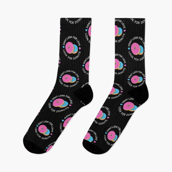 Item preview, Dont Look For Love Look For Donuts designed and sold by Rag-Dog.