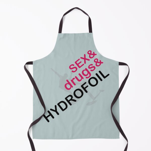 Item preview, Sex 'n Drugs 'n Hydrofoil designed and sold by bluehair.
