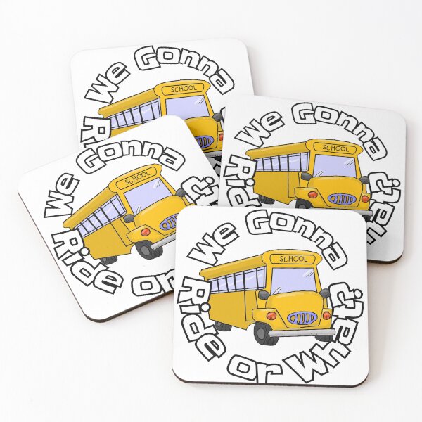 Item preview, We Gonna Ride or What designed and sold by Square Root of Squid.