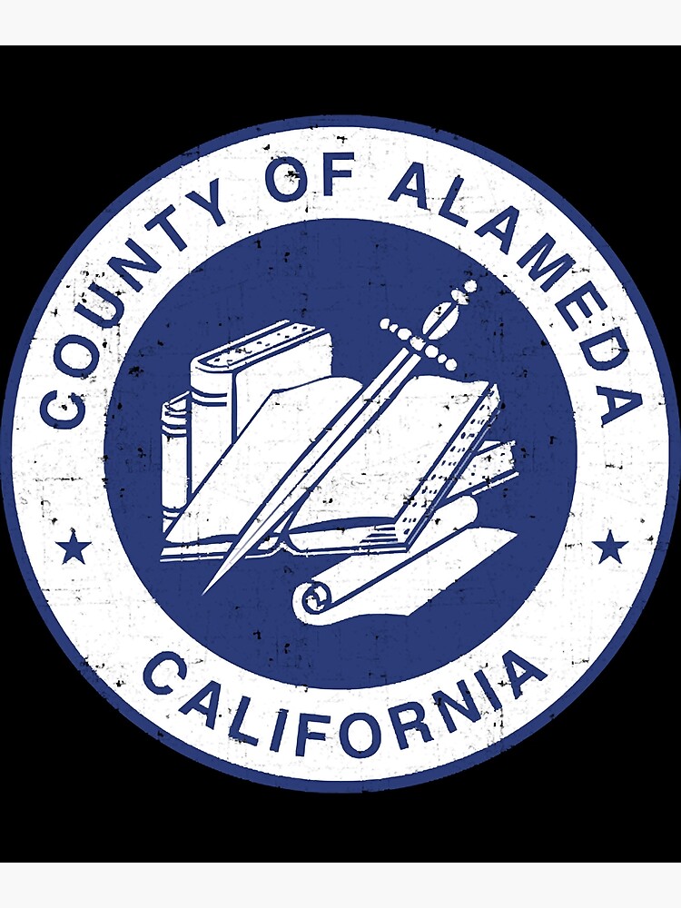 "Seal of Alameda County California  flag  symbol  logo " Poster by