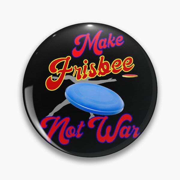Item preview, Make Frisbee Not War designed and sold by BleuSky.