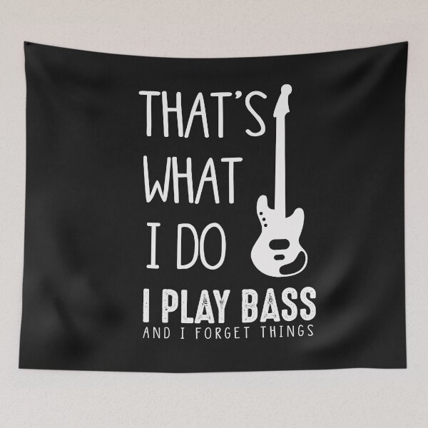 Item preview, That's what I do I play bass and I forget things designed and sold by Mr-tach.