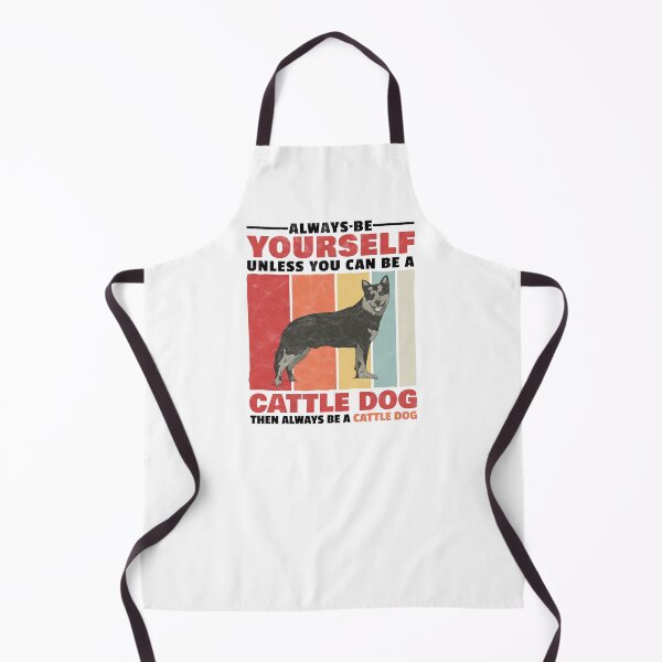 Item preview, Australian Cattle Dog be yourself shepherd dog saying designed and sold by madgrfx.