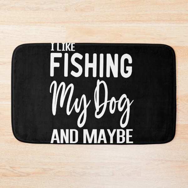 Item preview, I Like Fishing My Dog And Maybe Three People designed and sold by ZAstore.