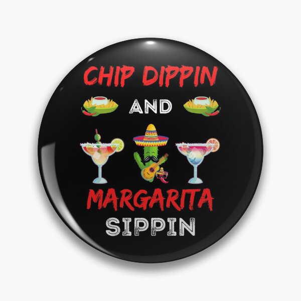 Item preview, Chip Dippin And Margarita Sippin designed and sold by WoodburyLake.
