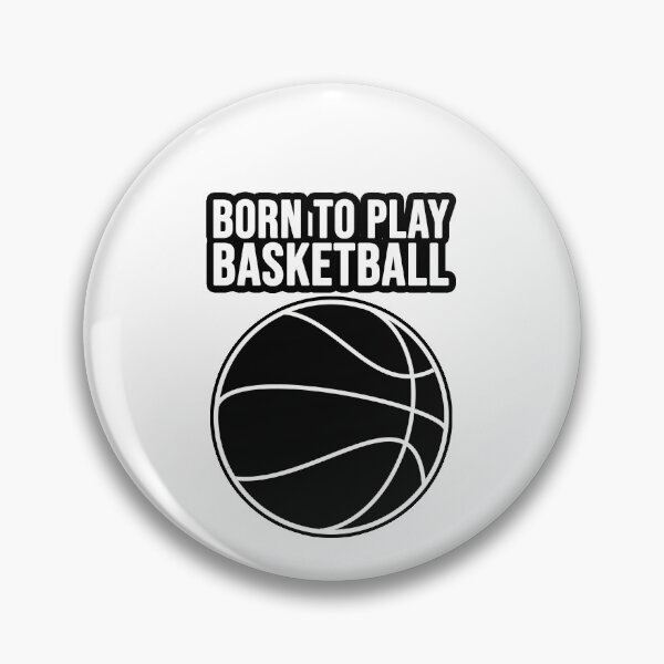 Item preview, Born to play basketball designed and sold by TopsellerShirts.