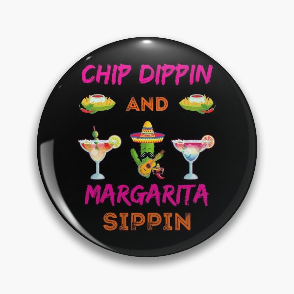 Item preview, Chip Dippin And Margarita Sippin designed and sold by WoodburyLake.