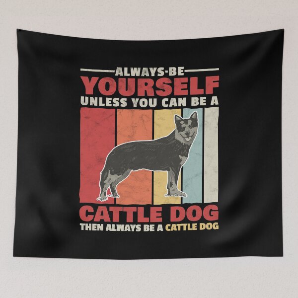 Item preview, Australian Cattle Dog be yourself sheepdog saying designed and sold by madgrfx.