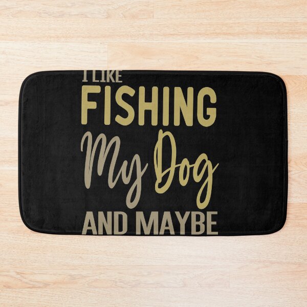 Item preview, I Like Fishing My Dog And Maybe Three People designed and sold by ZAstore.
