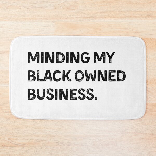 Item preview, Entrepreneur Minding my black owned business  designed and sold by Apoorv Choudhary.