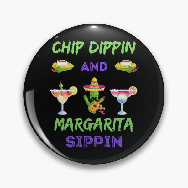 Item preview, Chip Dippin And Margarita Sippin designed and sold by WoodburyLake.