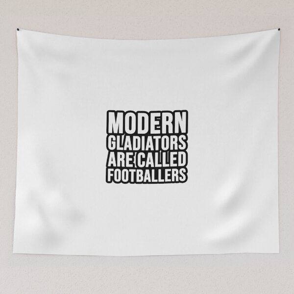 Item preview, Modern Gladiators are called Footballers designed and sold by TopsellerShirts.