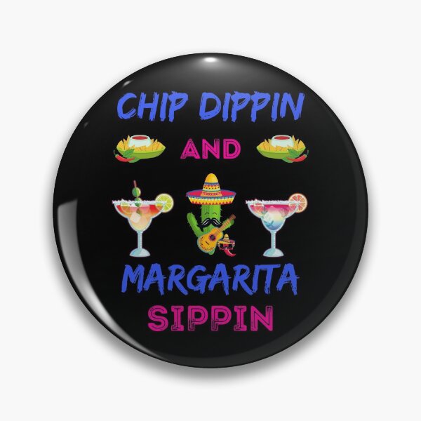 Item preview, Chip Dippin And Margarita Sippin designed and sold by WoodburyLake.