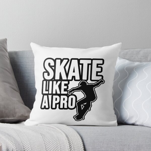 Item preview, Skate like a pro - skater designed and sold by TopsellerShirts.
